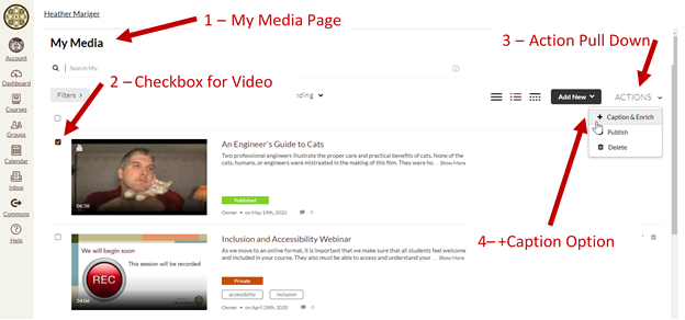 Screenshot showing Chemeketa MediaSpace with arrows to My Media Page, Checkbox for video, the Action Pull down and the +Caption menu Option.