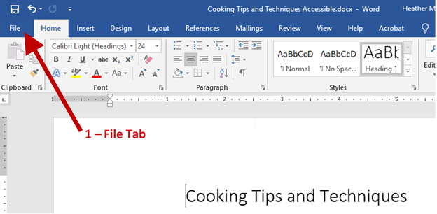 Screenshot of home ribbon with an arrow (labeled 1- file tab) pointing to the File tab at the top of the page.