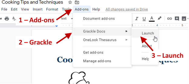 Screenshot of Google Document showing the addon tab, the pull down menu with Grackle docs selected and the sub menu with launch selected. 